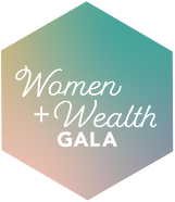 Women +Wealth Gala 2021