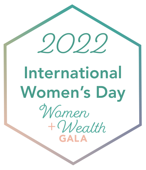 International Women's Day Women + Wealth Gala in YEG and YYC